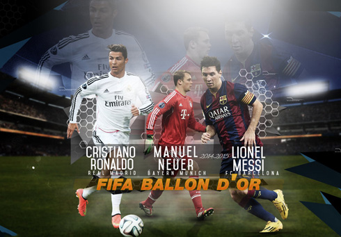 Cristiano Ronaldo, Neuer and Lionel Messi, the FIFA Ballon d'Or nominees