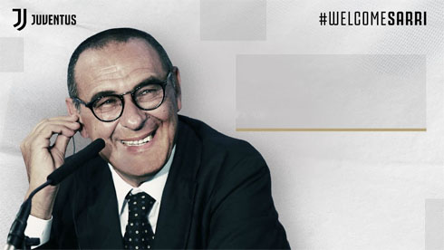 Maurizio Sarri welcome to Juventus