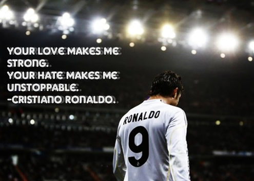 Cristiano Ronaldo - Your love makes me stronger, your hate makes me unstoppable